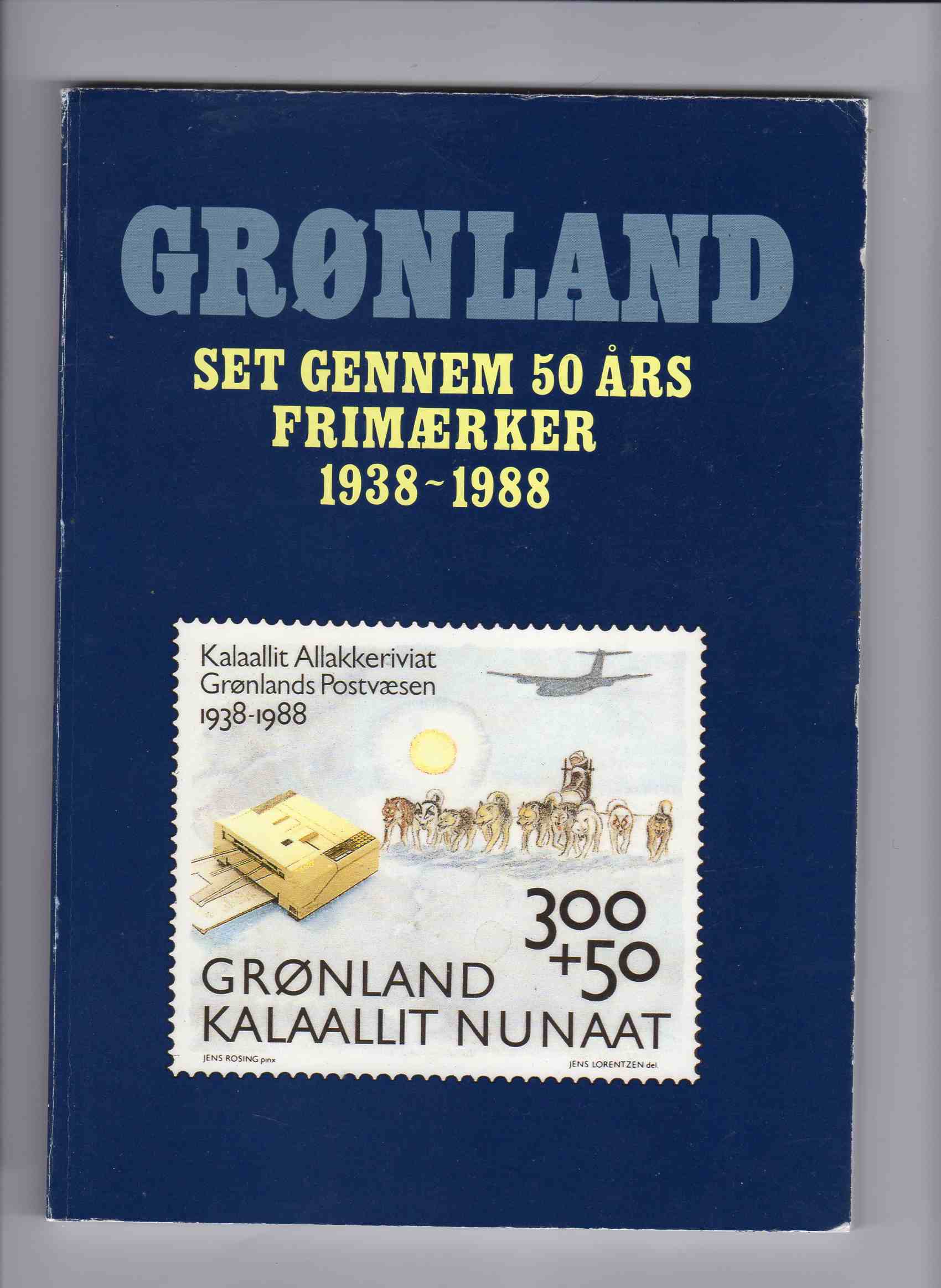 Grønland set gjennom 50 års frimærker 1938-1988 Grønlands postvæsen 1988 pen