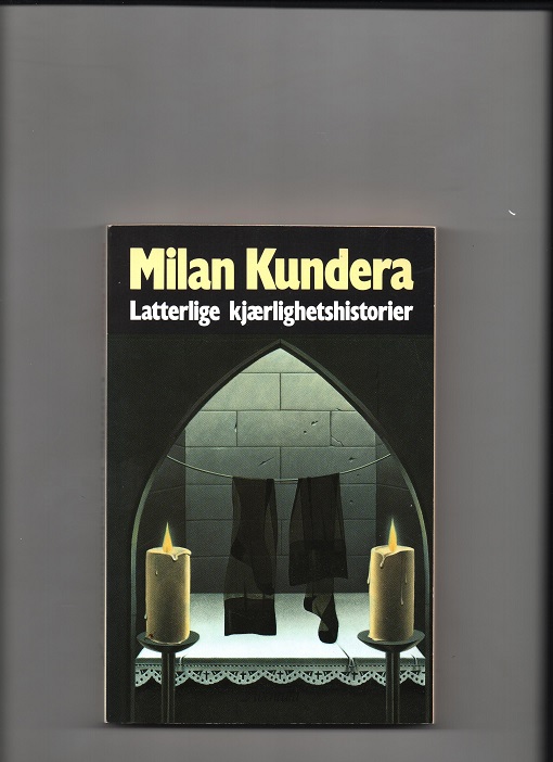 Latterlige kjærlighetshistorier, Milan Kundera, Aventura 1982 P B O2