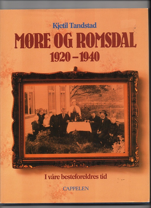 Møre og Romsdal 1920-1940, Kjetil Tandstad, Cappelen 1990 Smussb. Pen O