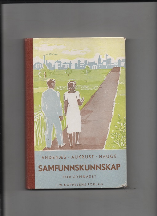 Samfunnskunnskap for gymnaset, Andenæs, Aukrust & Hauge, Cappelen 8. oppl. 1968 B O2