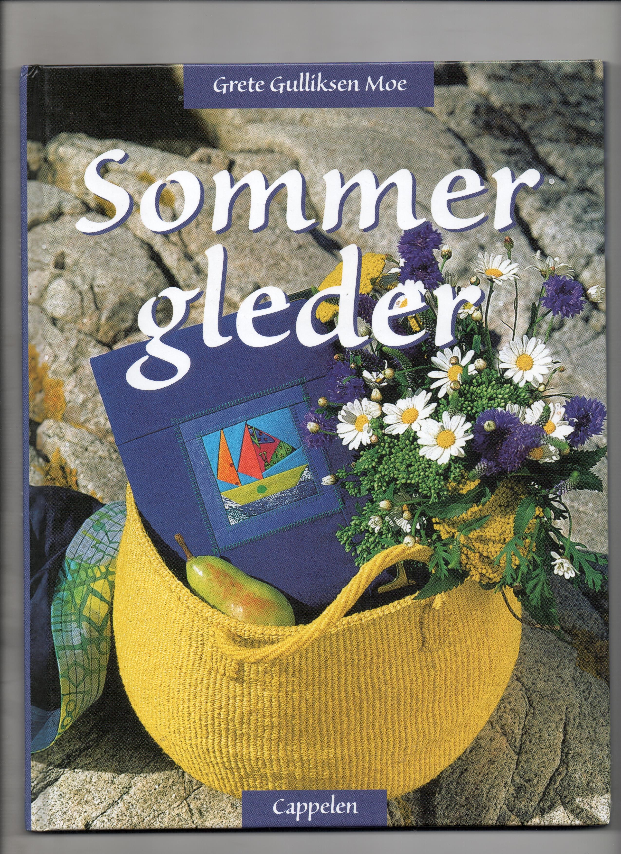 Sommergleder, Grete Gulliksen Moe, Cappelen 2001 Pen O2  