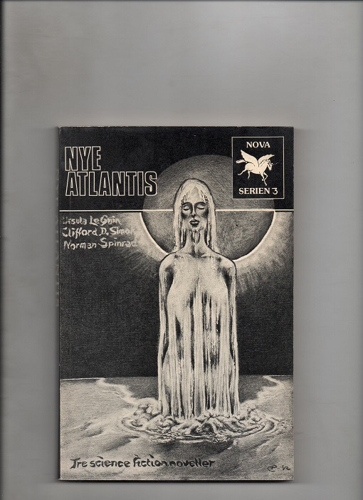 Nye Atlantis Nova serien 3 tre science fictionnoveller Le Guin/Simak/Spirad Bok og magasinforl 1982 B P