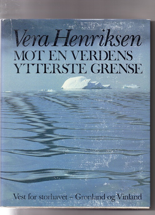 Mot en verdens ytterste grense Vera Henriksen Asch 1988 smussb rift Pen