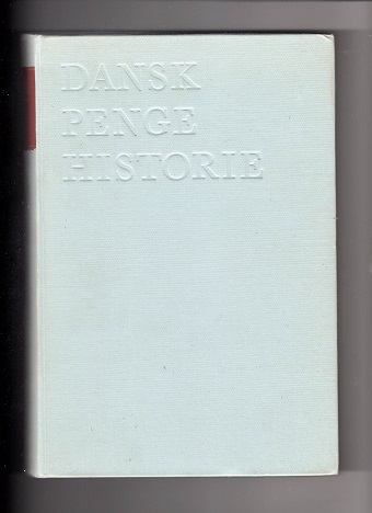 Dansk pengehistorie 1914-1960 Olsen/Hoffmeyer nationalbanken 1968 pen Bind 2