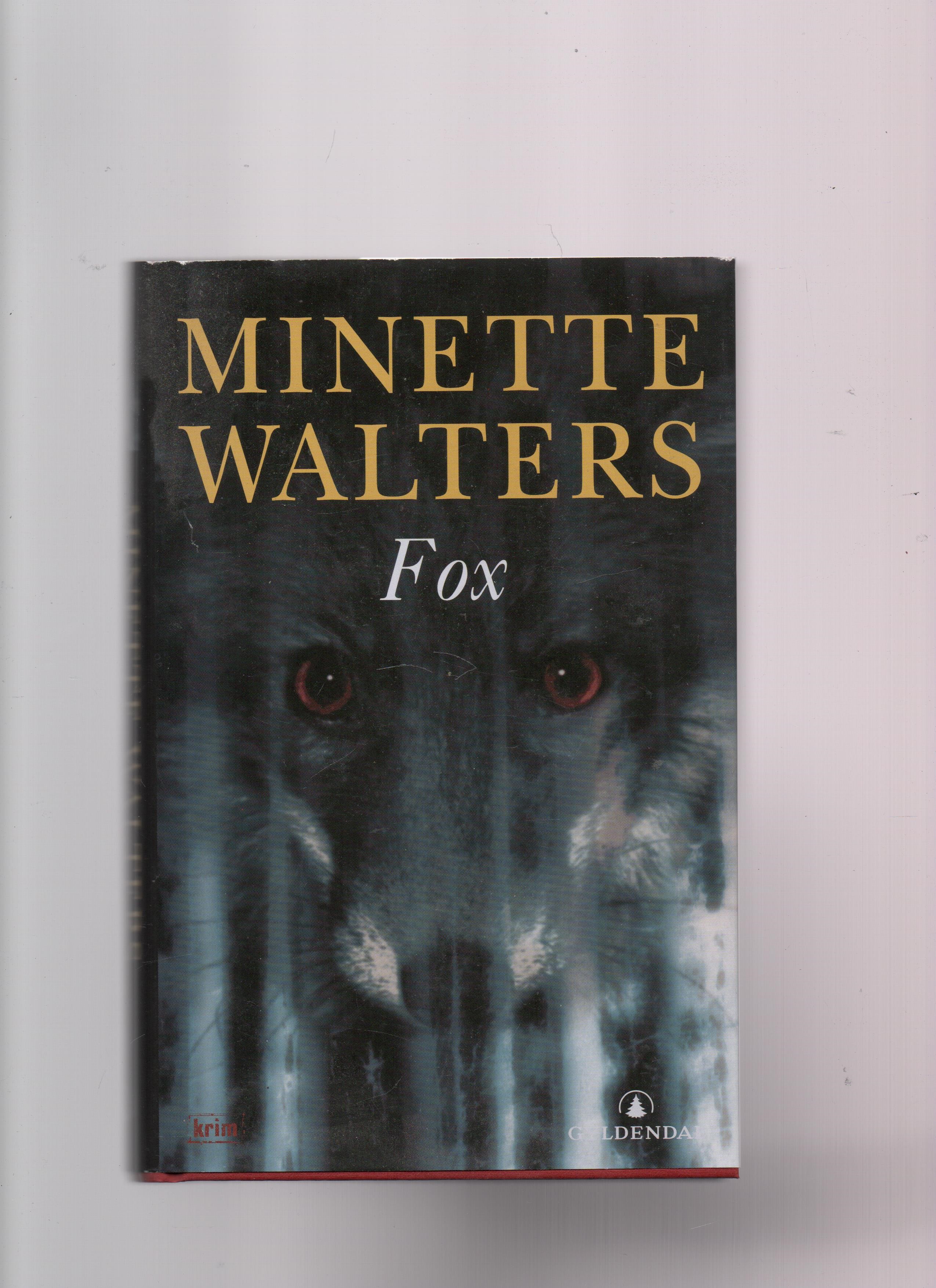 Fox, Minette Walters, Gyldendal 2003 Smussb. Pen O2 