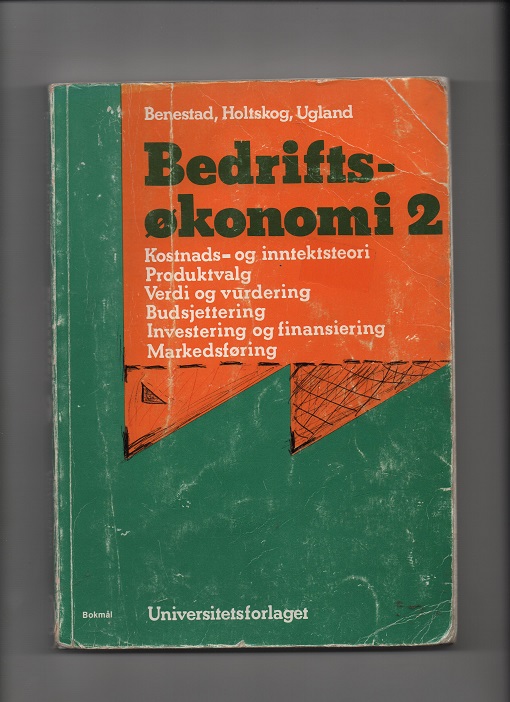 Bedriftsøkonomi 2, Benestad, Holtskog & Ugland, Universitetsforlaget 2. utg. 1985 P B O2