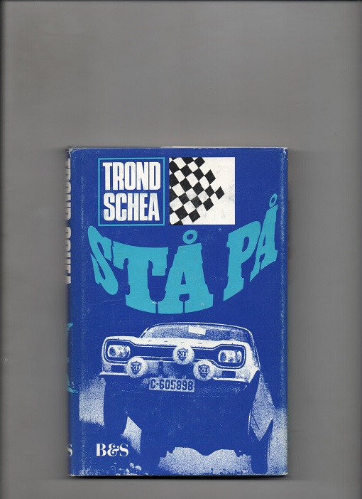 Trond Schea - Stå på, Terje Hoel, Bjørnsen & Schram 1968 Smussb. (rift) Pent brukt bok B O 