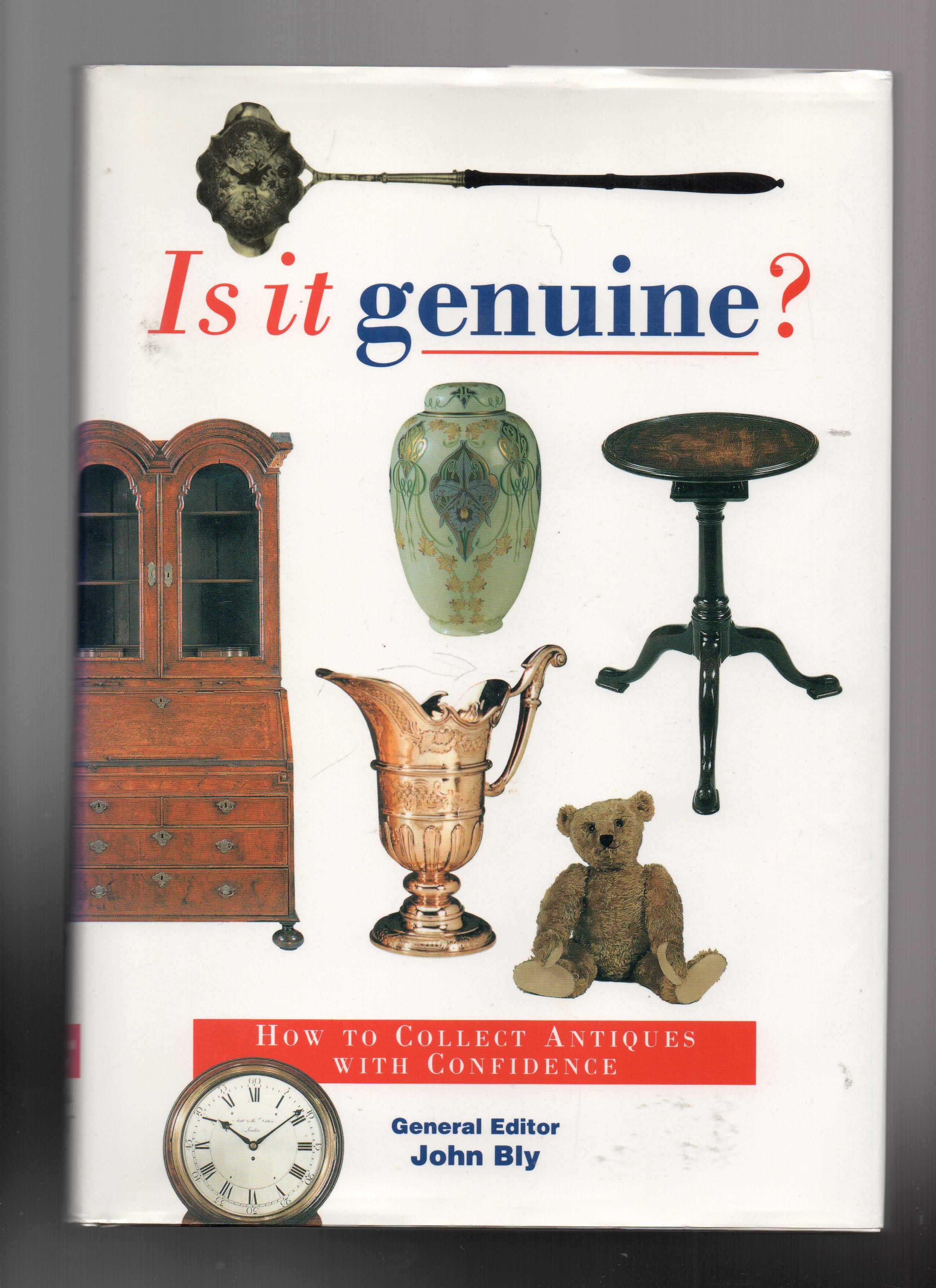 Is it genuine? How to collect antiques with confidence, Editor John Bly, Beazley Ltd 1993 Smussb. B N      