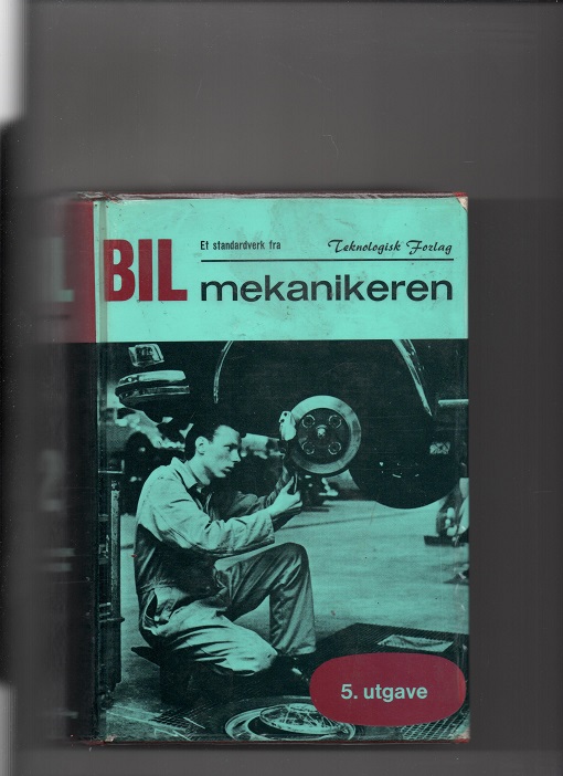 Bilmekanikeren - bilteknisk håndbok bind 2, Red. Peer Gretland, Teknologisk forlag 1969 Smussb. Litt skjev B O 