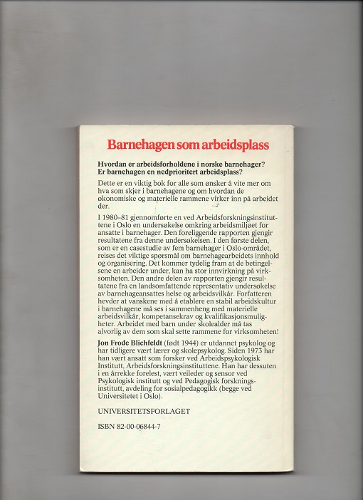 Barnehagen som arbeidsplass, Jon Frode Blichfeldt, Universitetsforlaget 1983 P Pen O2 