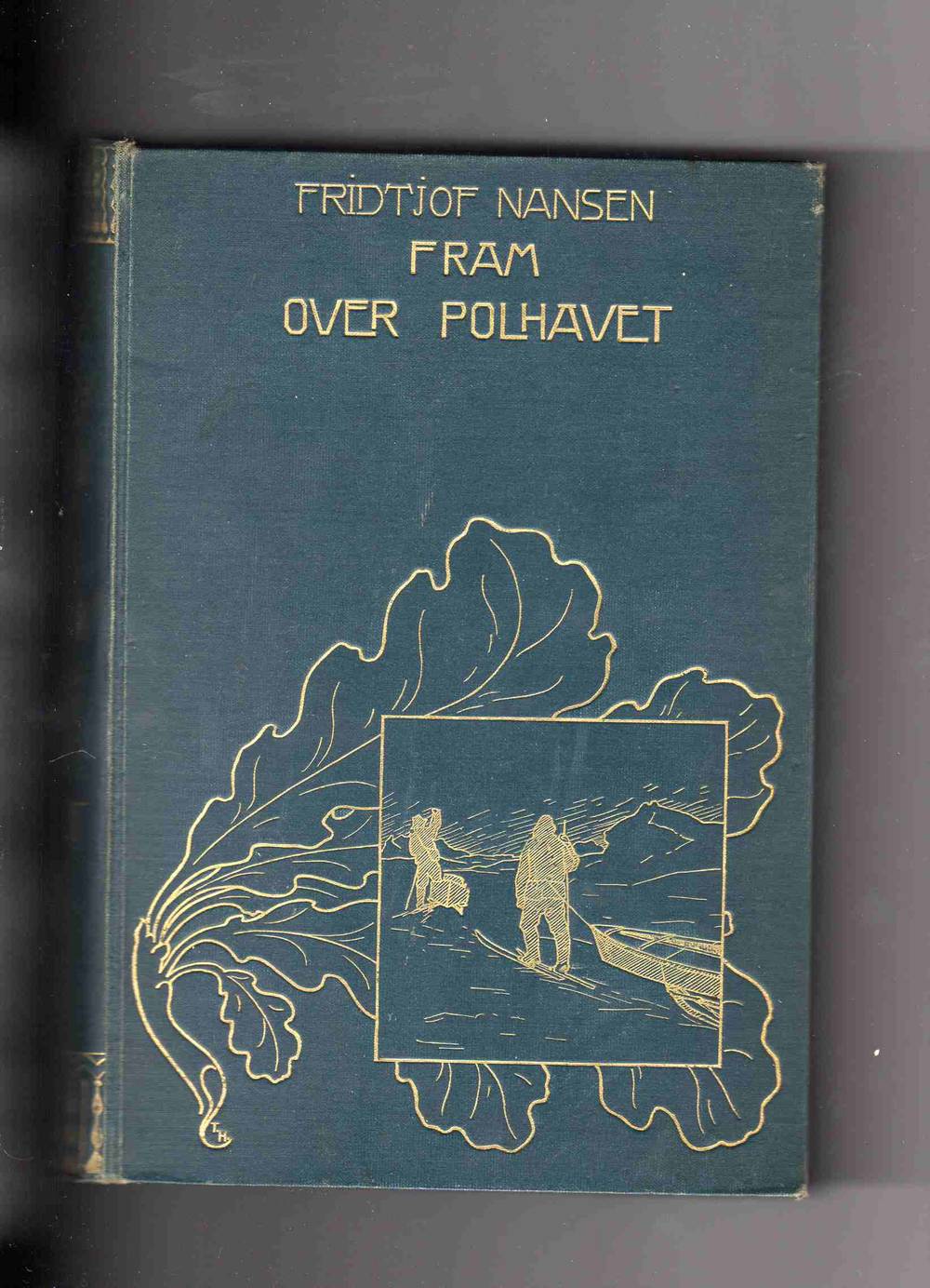 Fridtjof Nansen Fram over polhavet 1897 2 bd grønne orig bd pene Tillægg Otto Sverdrup 2 bind