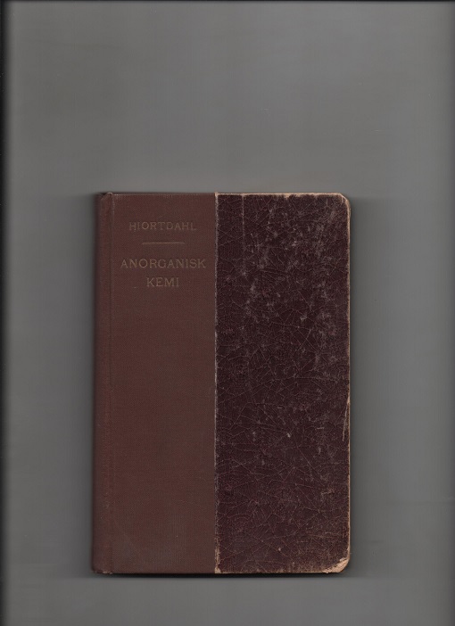 Kortfattet lærebok i anorganisk kemi, Th. Hiortdahl, Cammermeyer Kristiania 1917 B O2