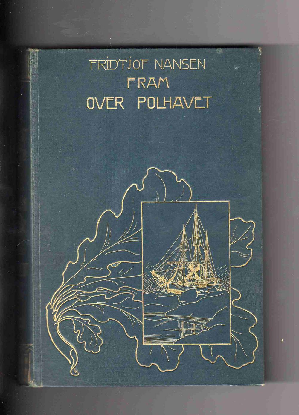 Fridtjof Nansen Fram over polhavet 1897 2 bd grønne orig bd pene Tillægg Otto Sverdrup 2 bind