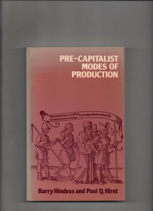 Pre-capitalist modes of production - Barry Hindess & Paul Q. Hirst - Routledge 1977 P B O 