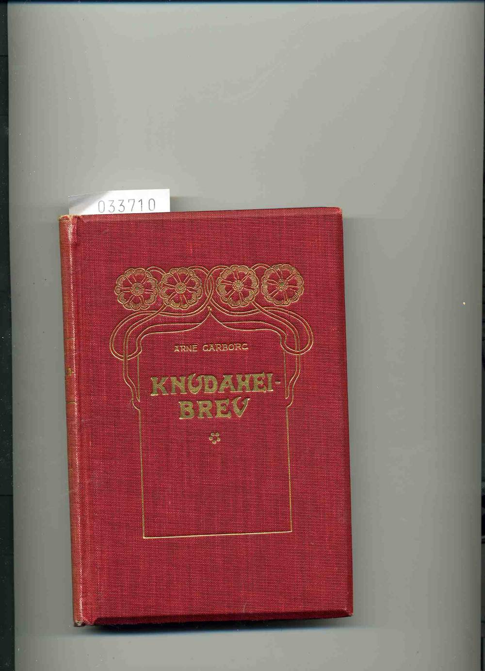 Arne Garborg Knudaheibrev Asch Kristiania 1904 1 utg. pen