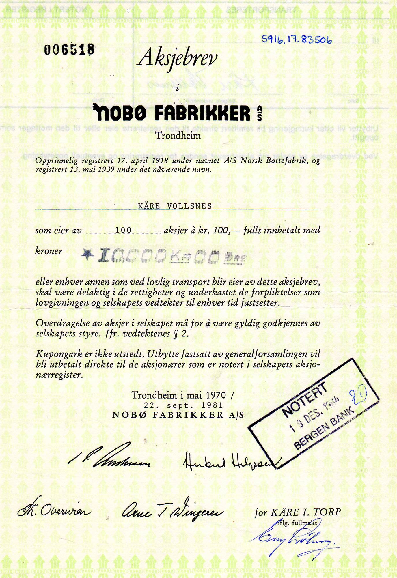 Nobø fabrikker Trondheim 1970 kr 100 nr 1176/6518 pris pr stk