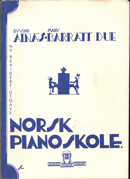 Norsk pianoskole, Eyvind Alnæs & Mary Barratt Due, Norsk Musikforlag 1962 P B O2