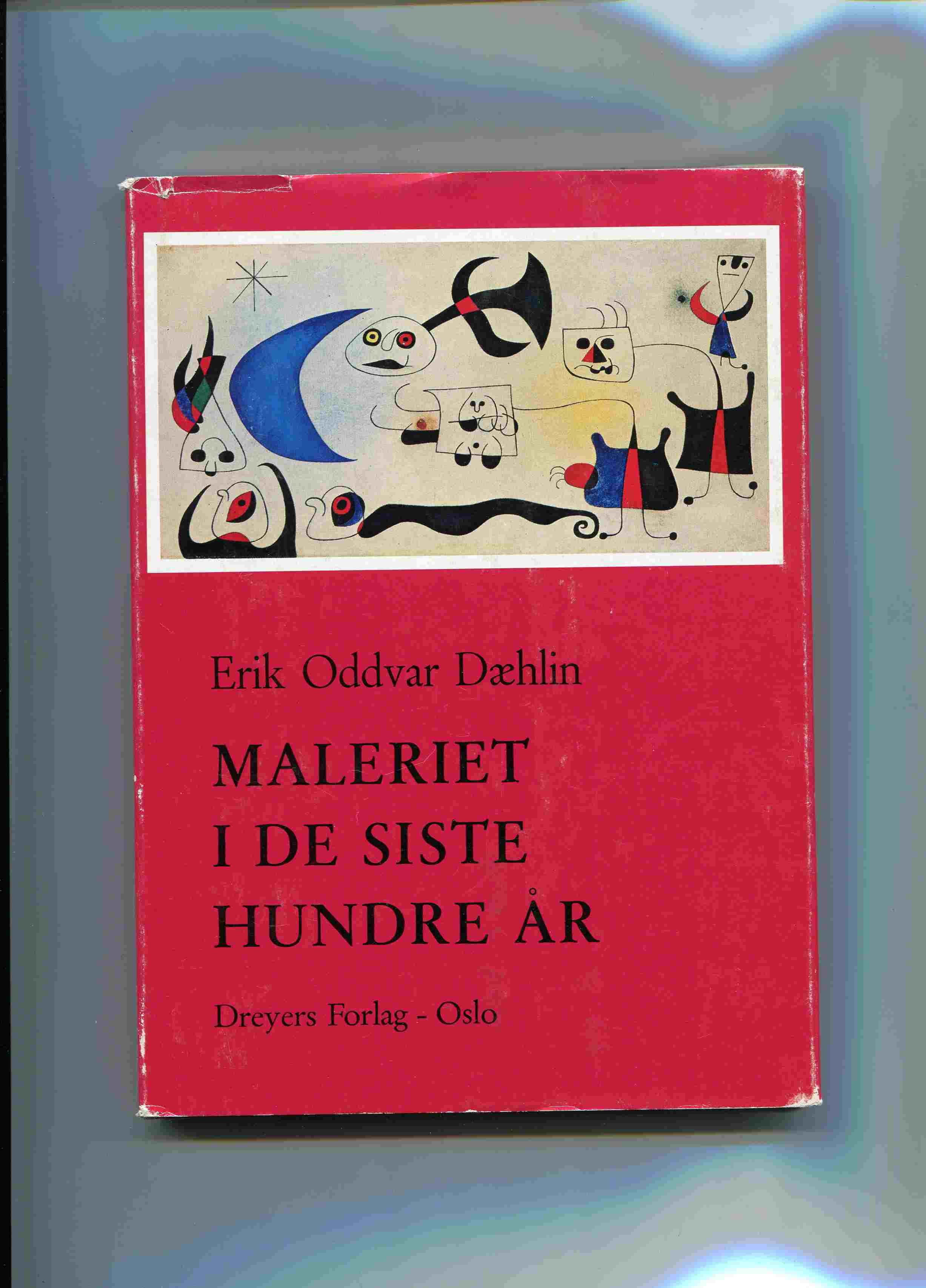 Erik Oddvar Dæhlin Maleriet i de siste hundre år. Dreyer 1977  omslag 2 utg pen