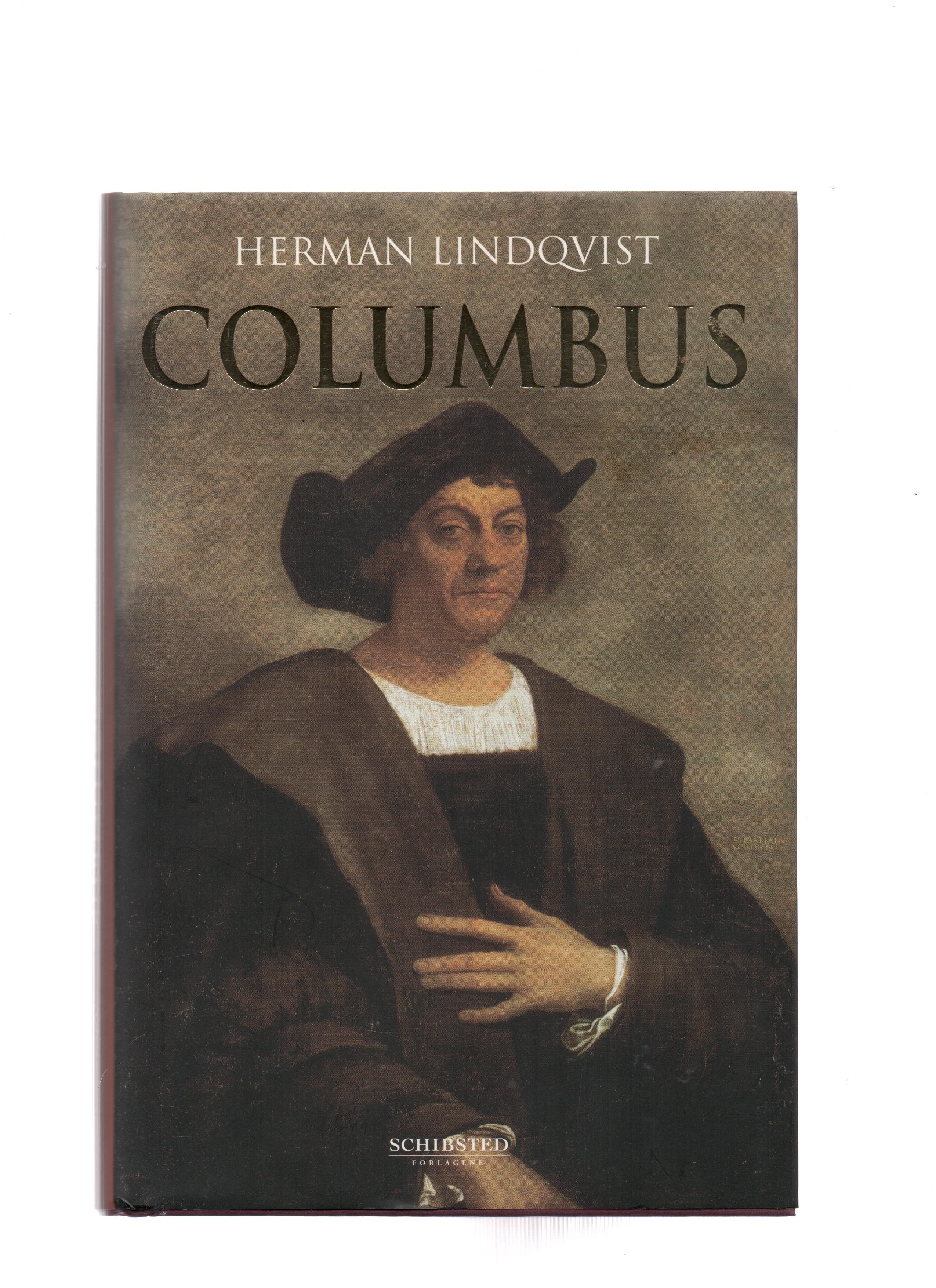 Columbus, Herman Lindqvist, Schibsted 2006 Smussb. Pen O       