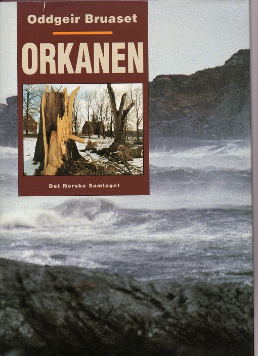 Orkanen, Oddgeir Bruaset, Samlaget 1992 Smussb. (rift) B S O   