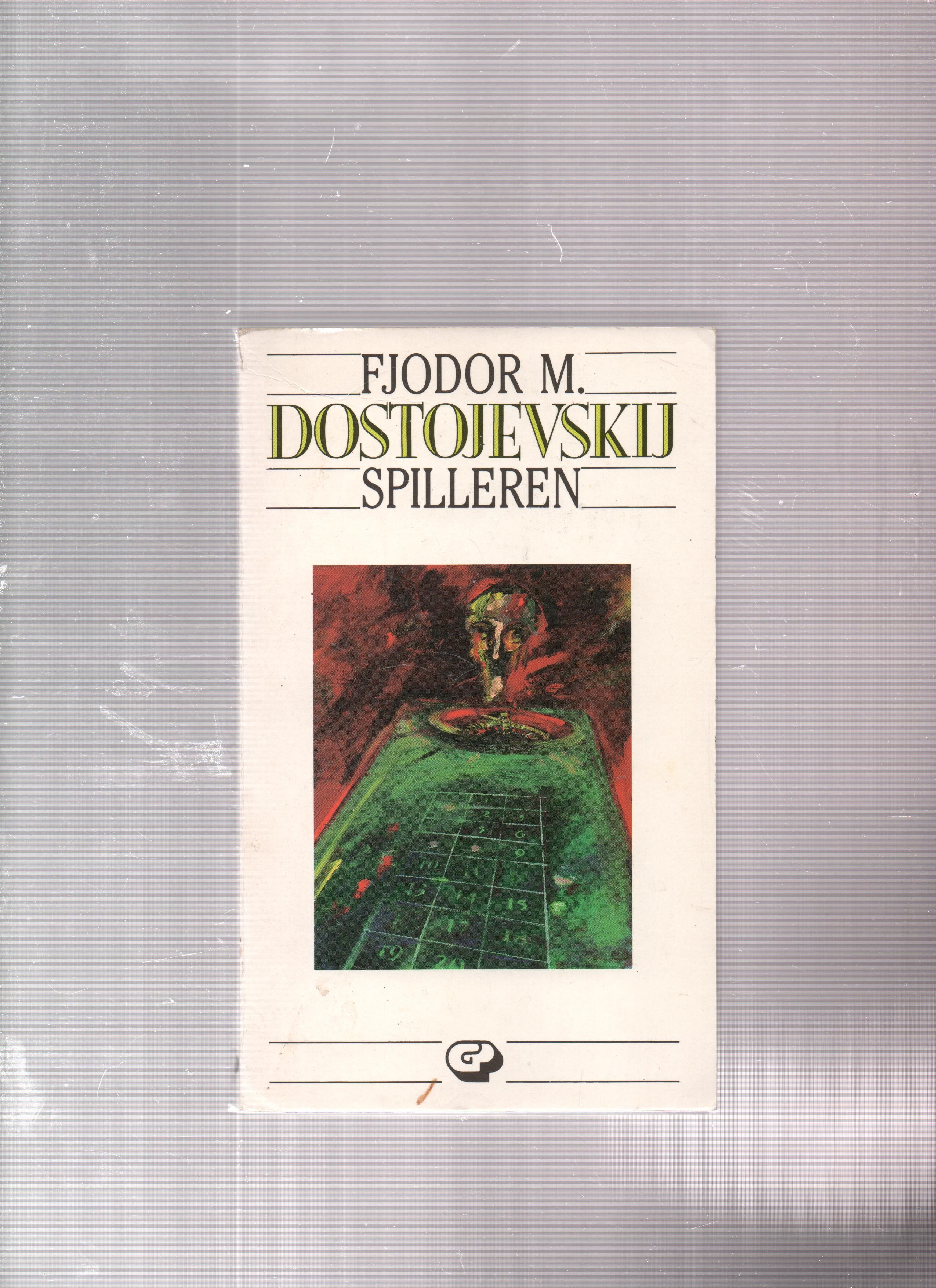 Spilleren, Fjodor Dostojevskij, Gyldendal 1990 Lite rift rygg P B O2   