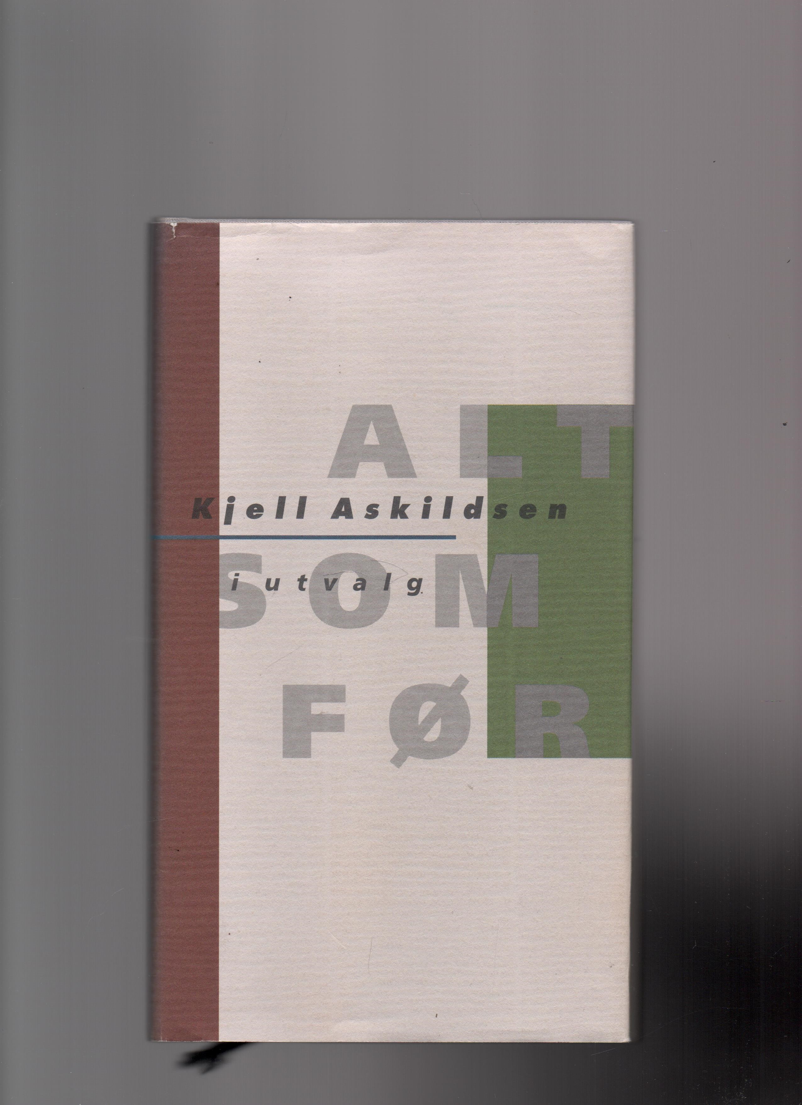 Alt som før, Kjell Askildsen, Bokklubben 1994 Smussb. Pen O         