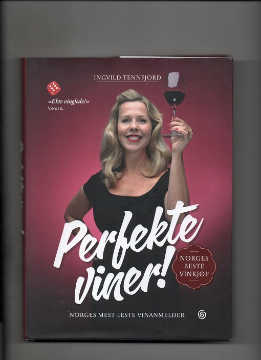 Perfekte viner! Ingvild Tennfjord, Kagge 2015 Smussbind Dedikasjon forfatter B N  