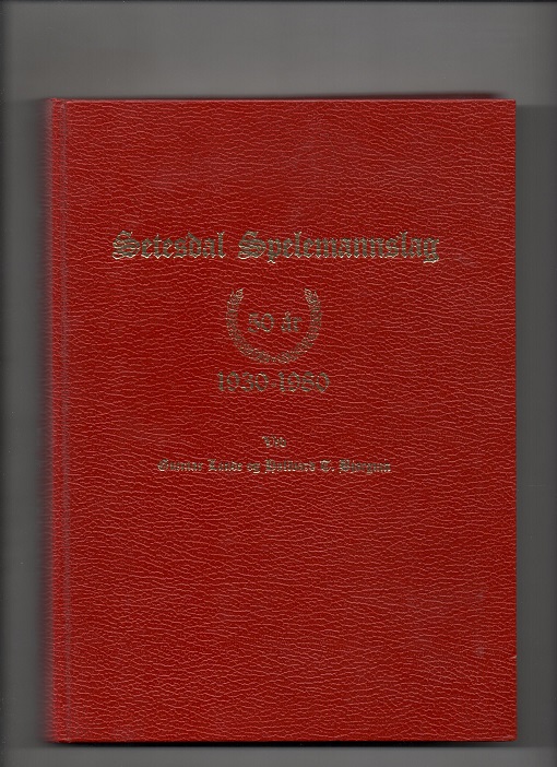 Setesdal spelemannslag 50 år 1930-1980 Lande/Bjørgum Mysen 1981 pen