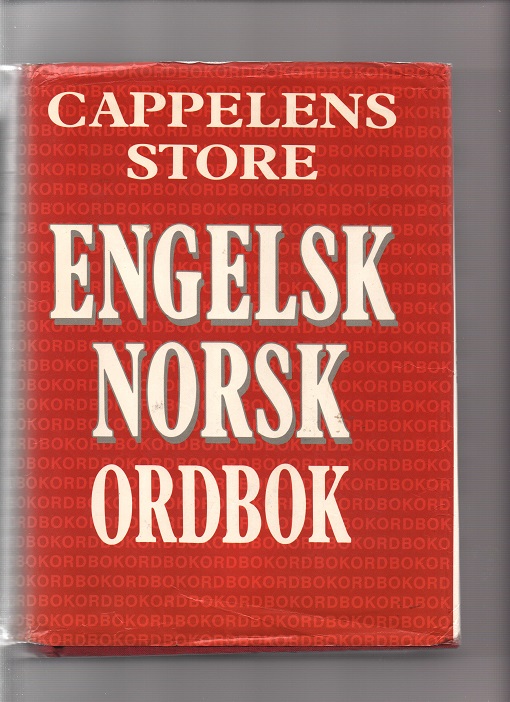 Cappelens store engelsk-norsk ordbok, 1988 Smussb.(matt rygg) B O
