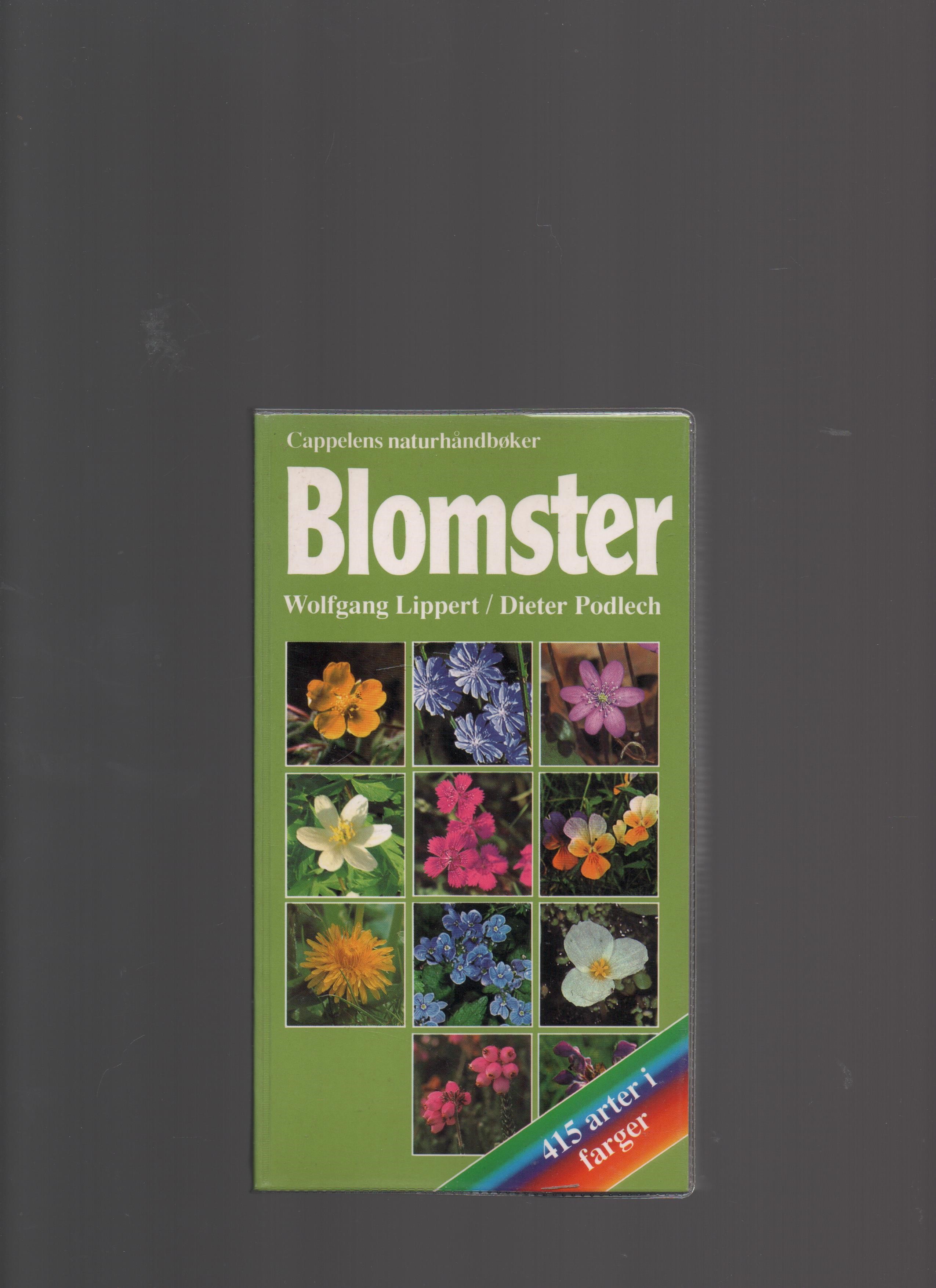 Blomster - 415 arter i farger, Lippert/Podlech, Cappelen 1995 P Pen O2 