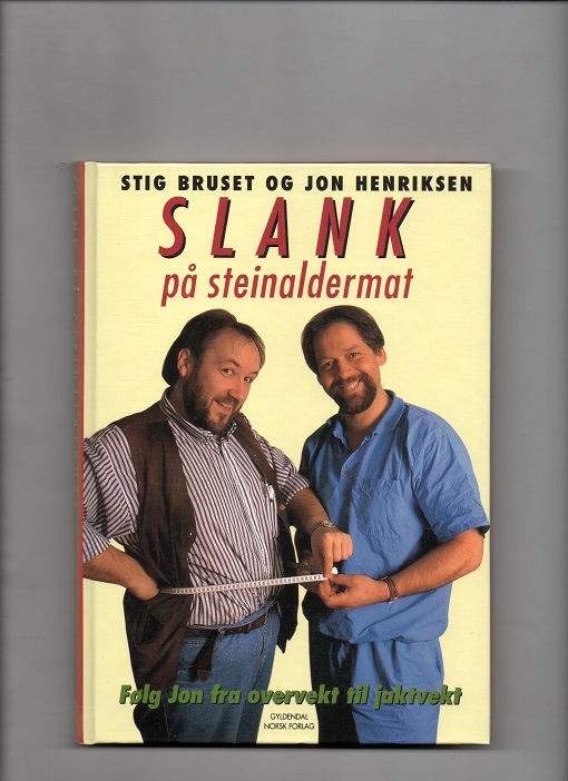 Slank på steinaldermat, Stig Bruset & Jon Henriksen, Gyldendal 1996 Pen O