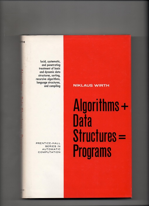 Algorithms + Data Structures = Programs - Niklaus Wirth - Prentice-Hall Inc. 1976 Smussb. B O2 