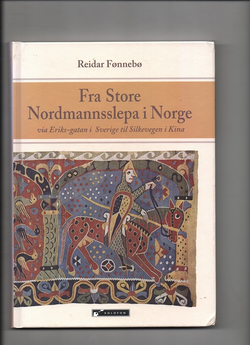 Fra Store Nordmansslepa i Norge, Reidar Fønnebø, Kolofon 2008 B O