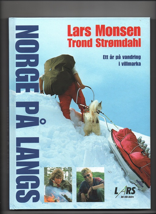 Norge på langs, Lars Monsen & Trond Strømdahl, Boksenteret Outdoors 2005 Pen N