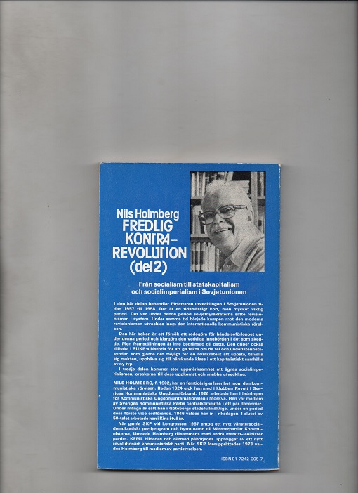 Fredlig kontrarevolution Del 2, Nils Holmberg, Oktober Första upplagan juni 1975 P B O2  