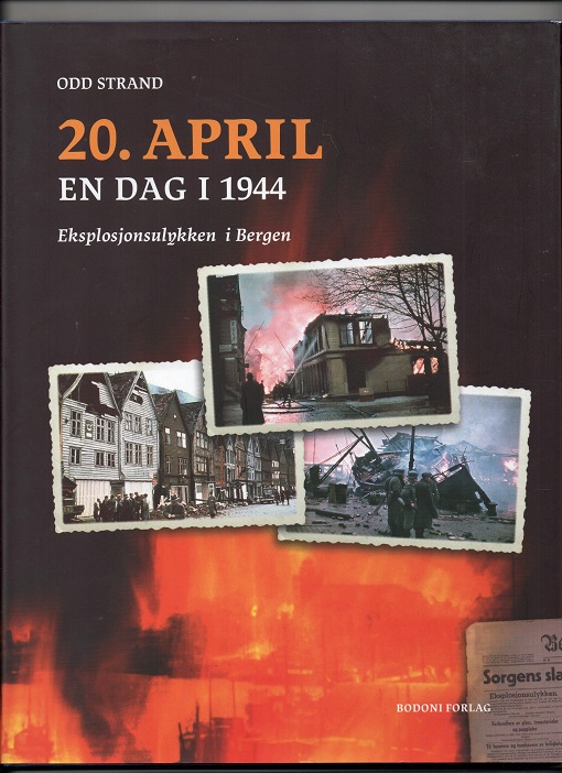 20. april - En dag i 1944, Odd Strand, Bodoni 2009 Smussb. (lite rift) Pen bok S N  