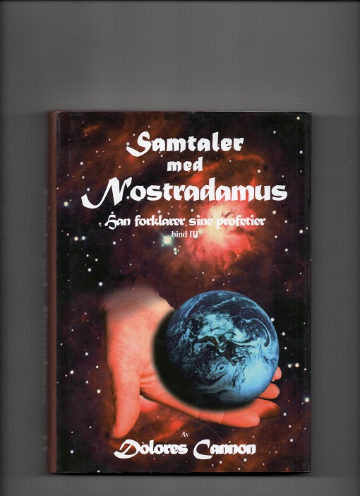 Samtaler med Nostradamus Bind 3, Dolores Cannon, Schriwer forlag 2000 Smussbind Pen bok O 