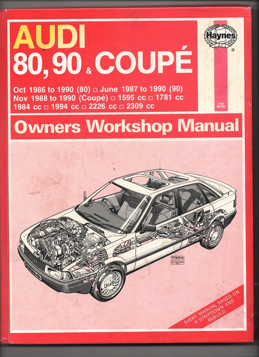 Audi 80, 90 & Coupè  October 1986-1990 Owners Workshop Manual, Haynes 1991 B O2