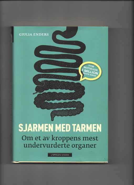 Sjarmen med tarmen - Om et av kroppens mest undervurderte organer, Giulia Enders, Cappelen/Damm 2015 Smussb. Pen
