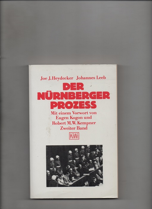 Der Nürnberger prozess 2. Band -  J. Heydecker & J. Leeb - Kiwi 1985 P B O2 