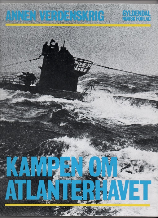 Annen verdenskrig - Kampen om Atlanterhavet Barrie Pitt Gyldendal 1979 Smussb. pen N 