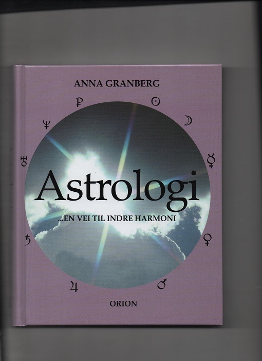 Astrologi - en vei til indre harmoni Anna Granberg Orion 1999 pen