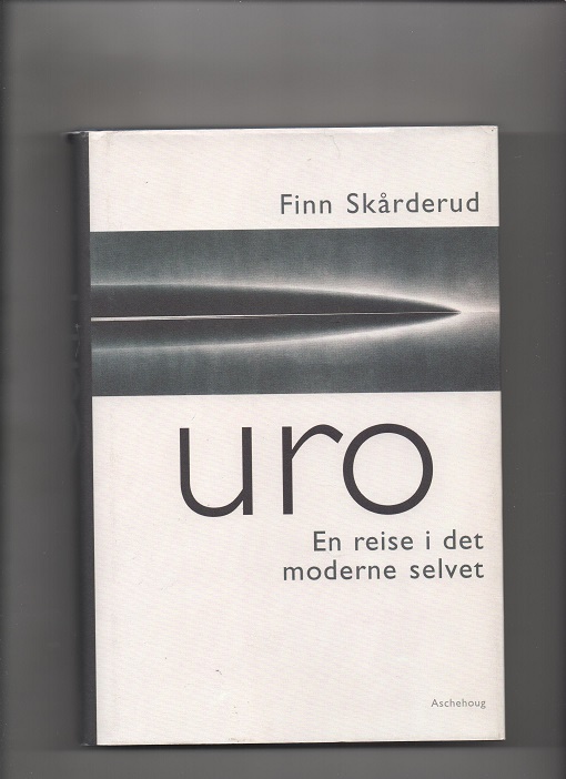 Uro - En reise i det moderne selvet, Finn Skårderud, Aschehoug 1999 Smussbind B O2  