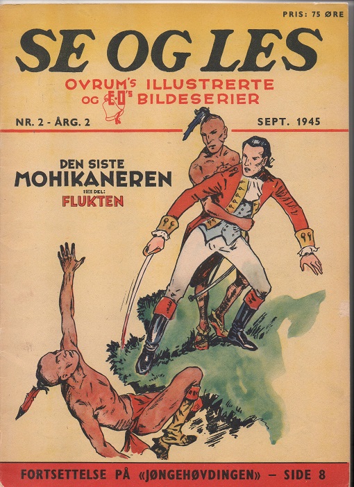 Se og les September 1945 - Den siste mohikaneren - Flukten & "Jøngehøvdingen" O