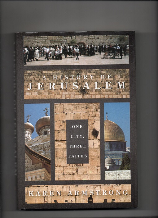A History of Jerusalem, Karen Armstrong, Harper Collins 1996 Smussbind Pen O2    