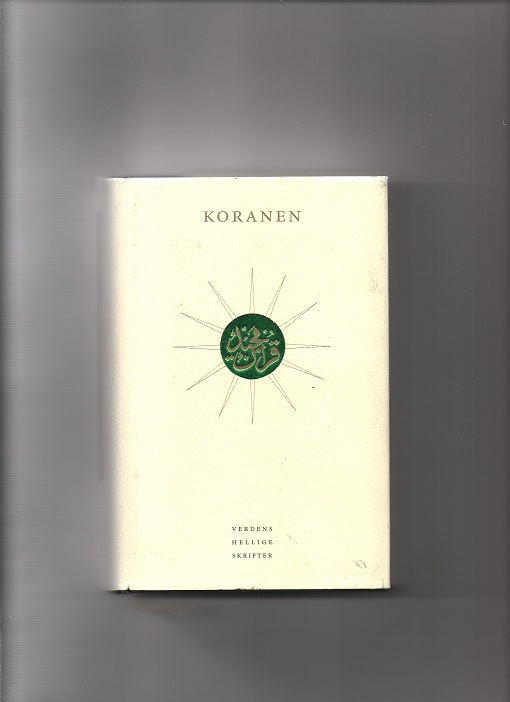 Verdens hellige skrifter: Koranen, tilrettelagt i oversettelse Einar Berg, Bokklubben 2000 Smussb. Pen