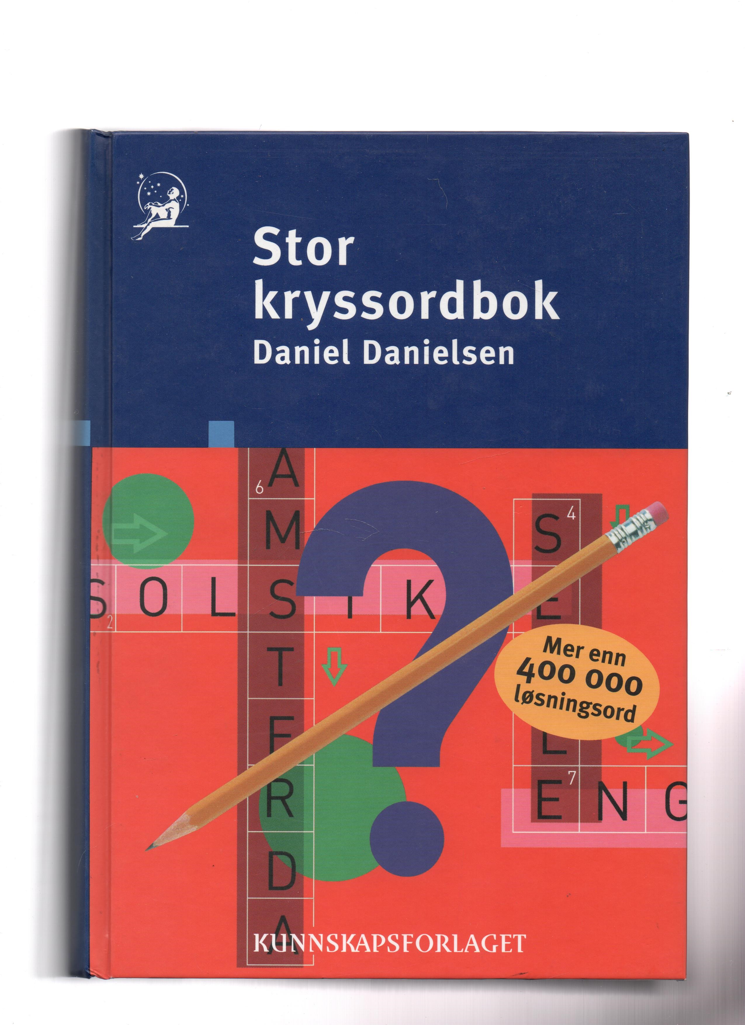 Stor kryssordbok, Daniel Danielsen, Kunnskapsforlaget 2000 Pen 