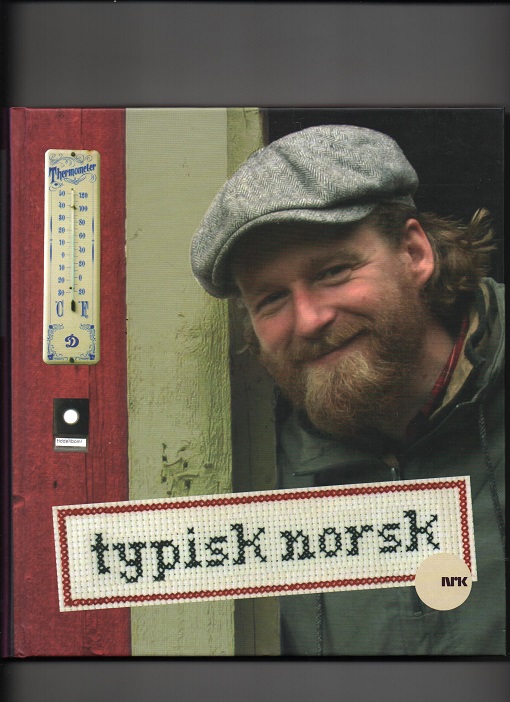 Typisk norsk, Redaktør Petter W. Schjerven, Dinamo forlag & NRK B O