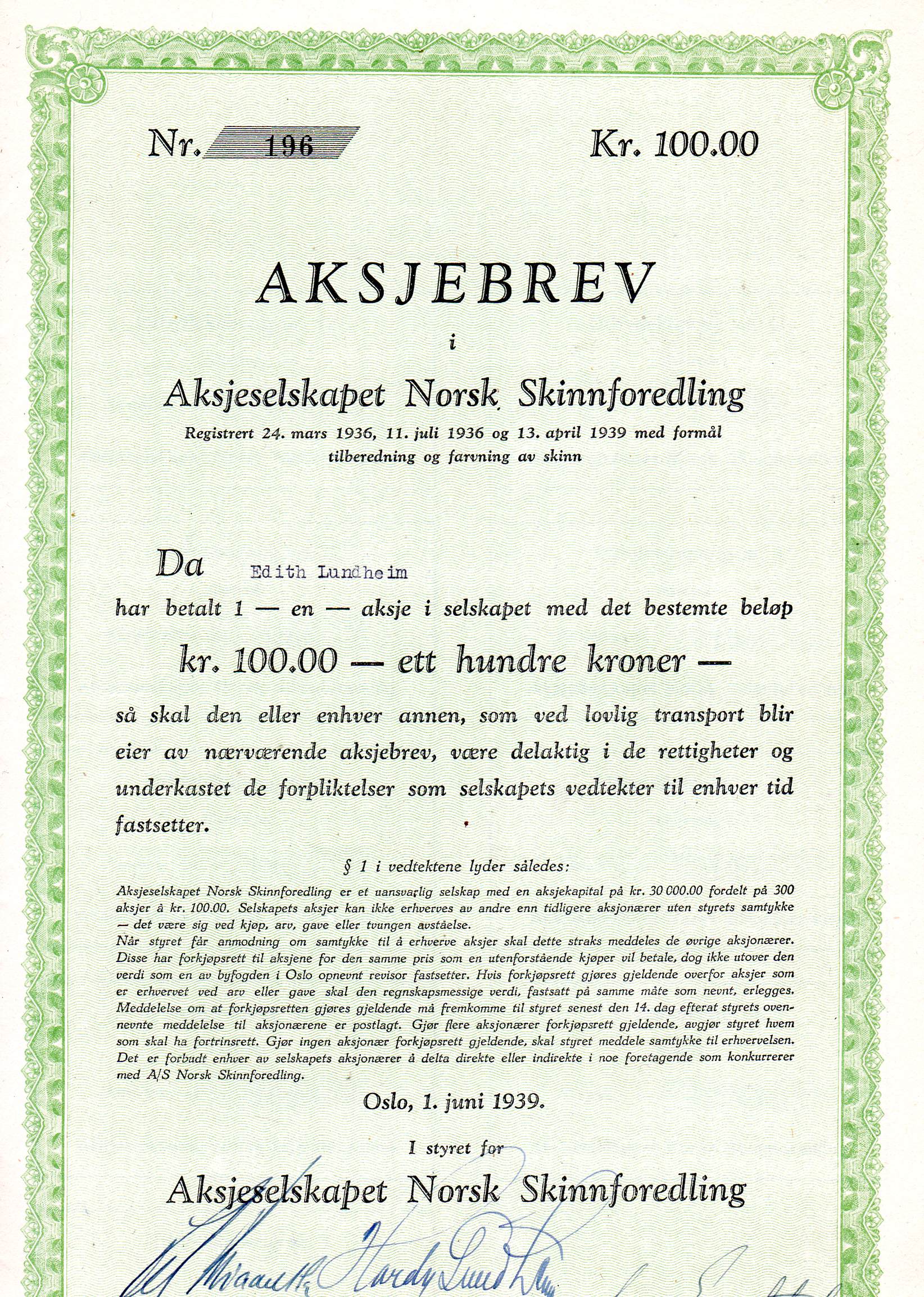 Aksjeselskapet Norsk skinnforedling  kr 100 Oslo 1939 nr 196/