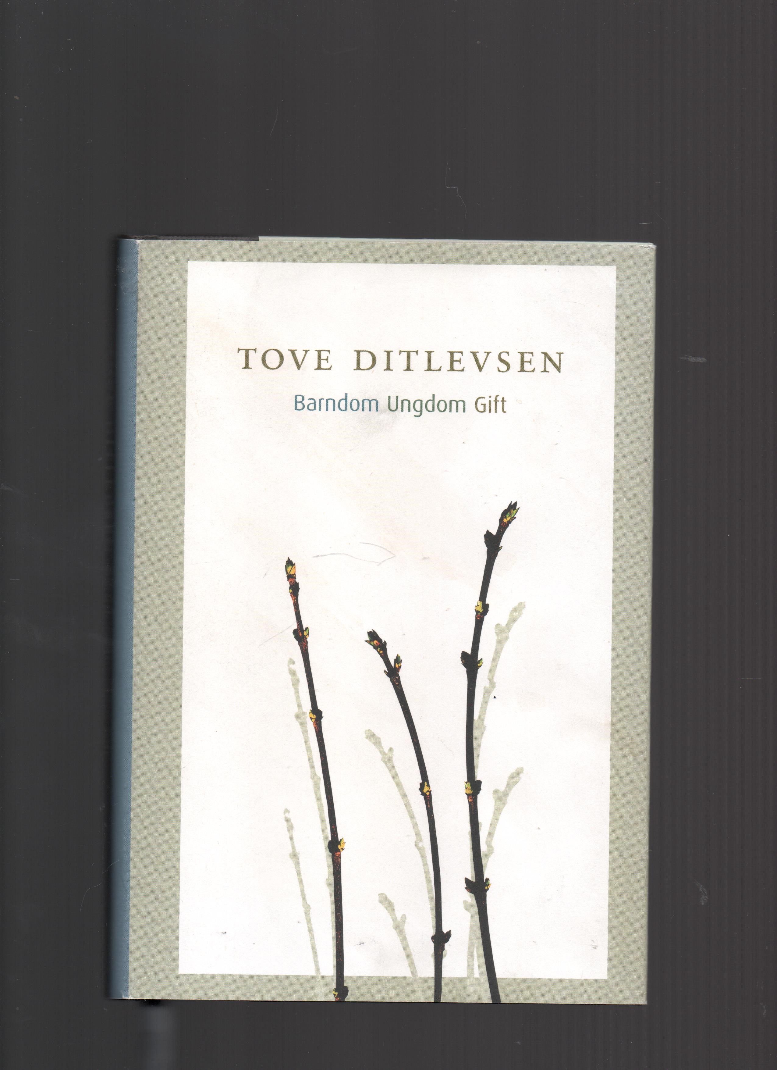 Barndom Ungdom Gift, Tove Ditlevsen, Bokklubben 2001 Smussb. Pen N    